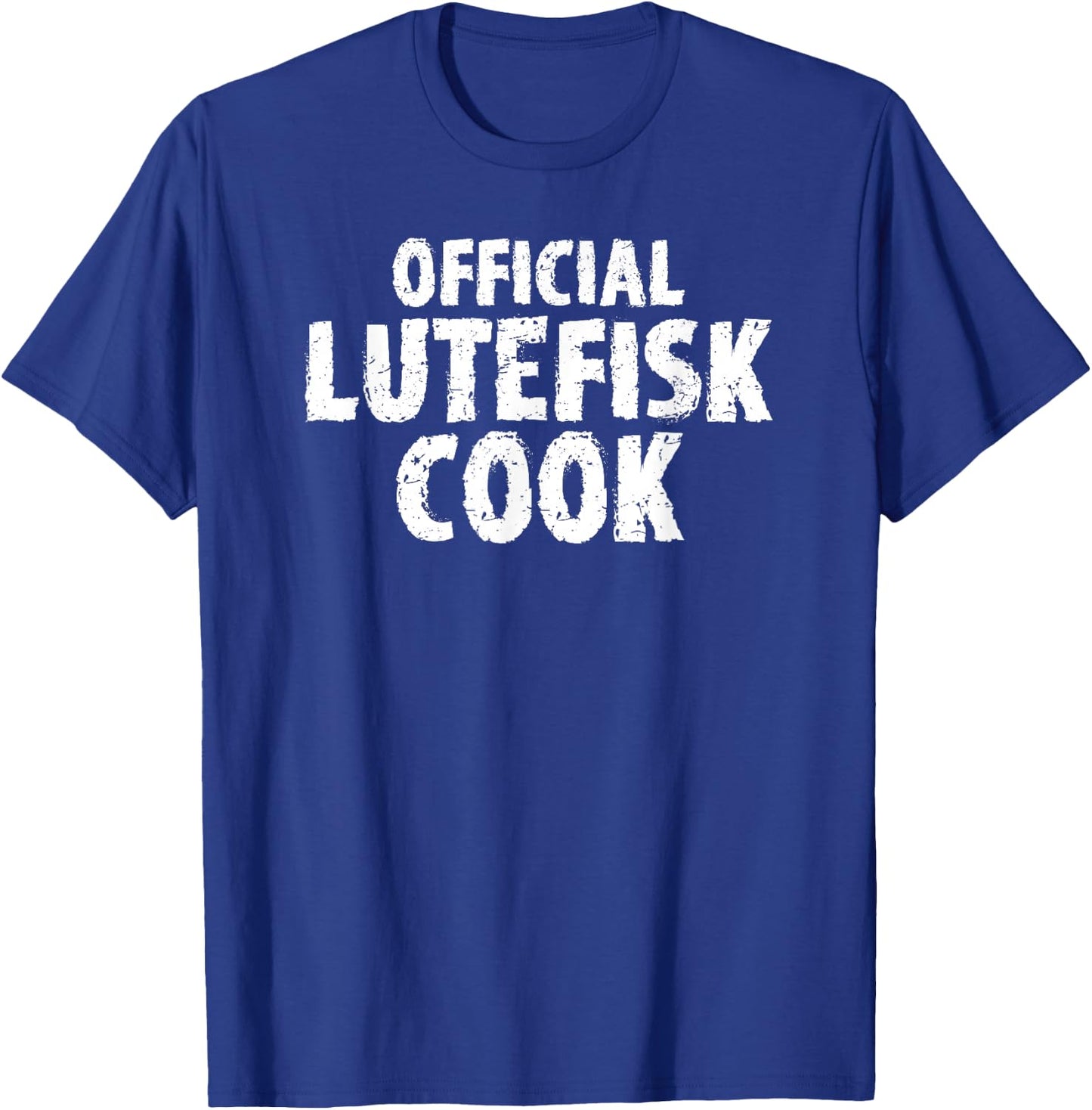 Official Lutefisk Cook Funny T-Shirt - T-Shirt | Royal