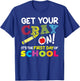 Get Your Cray On It's The First Day of School Teacher Kids T-Shirt - T-Shirt | Royal