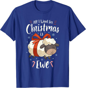 All I Want For Christmas Is Ewe Sheep Xmas Gift T-Shirt - T-Shirt | Royal