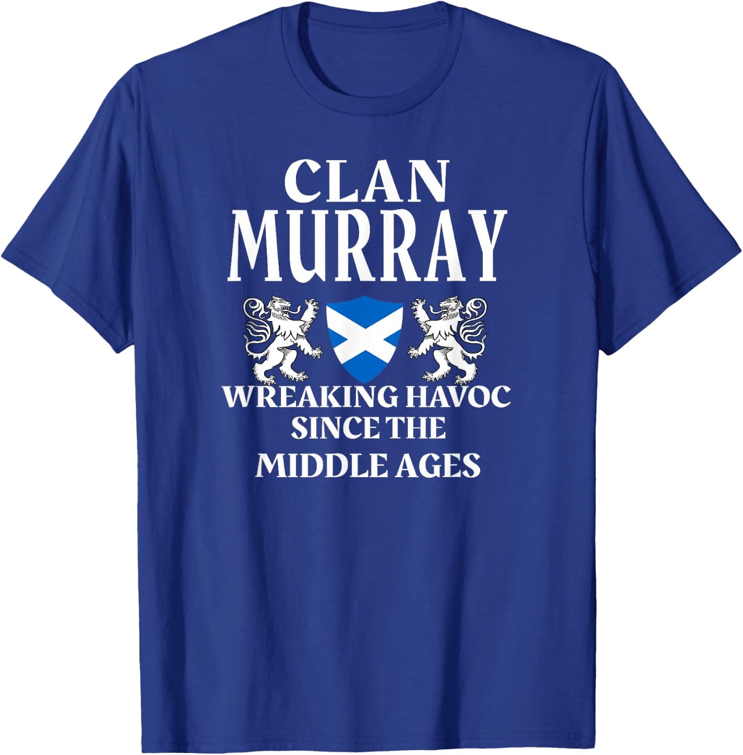 Murray Scottish Family Clan Scotland Name T-Shirt - T-Shirt | Royal