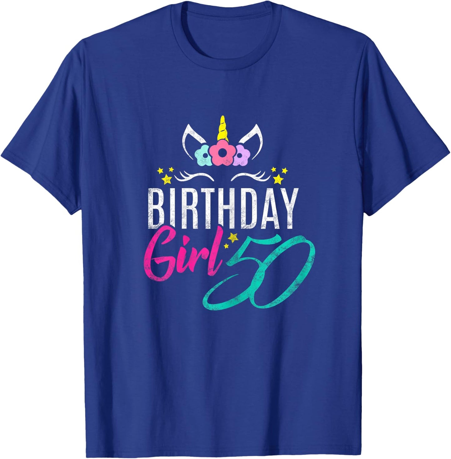 Birthday Girl 50 Year Old Gift Cute Unicorn Face 50th Bday T-Shirt - T-Shirt | Royal