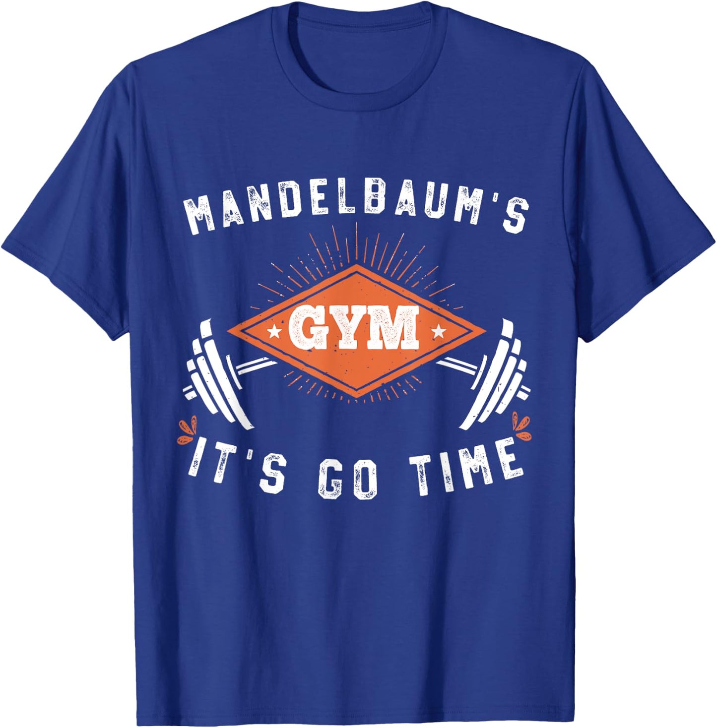 Vintage Mandelbaum's Gym workout go time Gift T-Shirt - T-Shirt | Royal