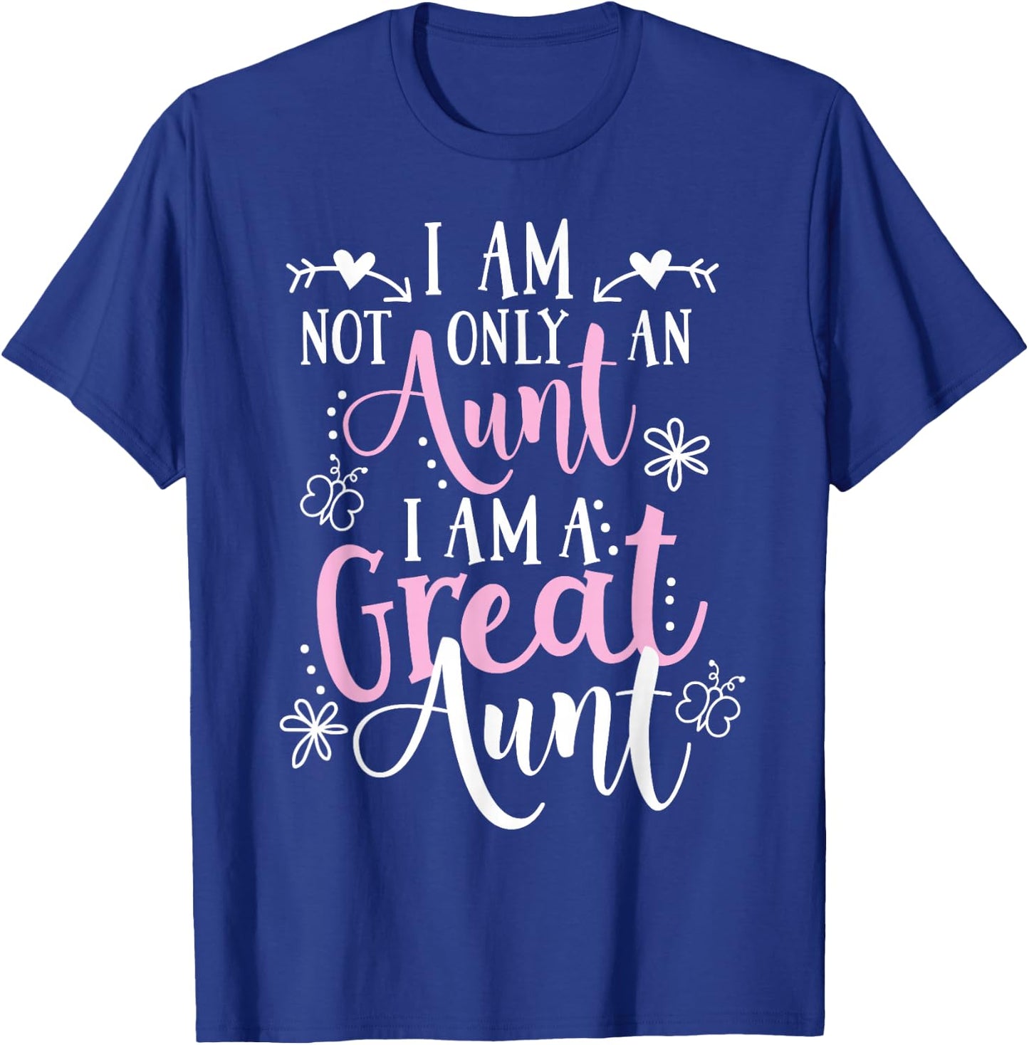 Cute Great Aunt Design - Funny Great Aunt Gift T-Shirt - T-Shirt | Royal