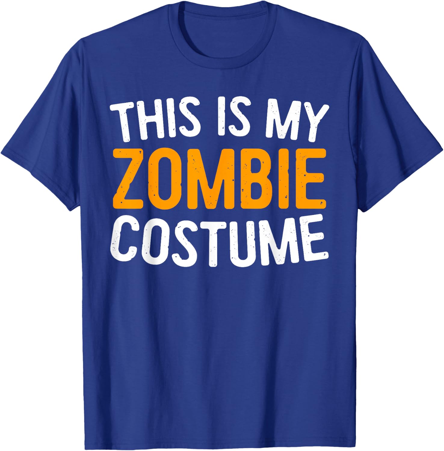 This Is My Zombie Costume Shirt Adult Men Women Kids T-Shirt - T-Shirt | Royal