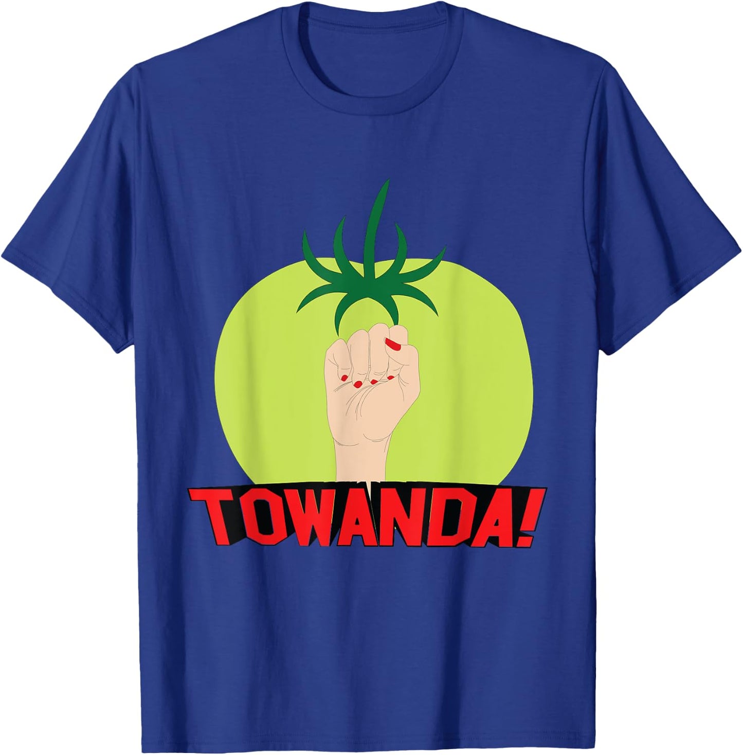 Towanda! -shirt T-Shirt - T-Shirt | Royal