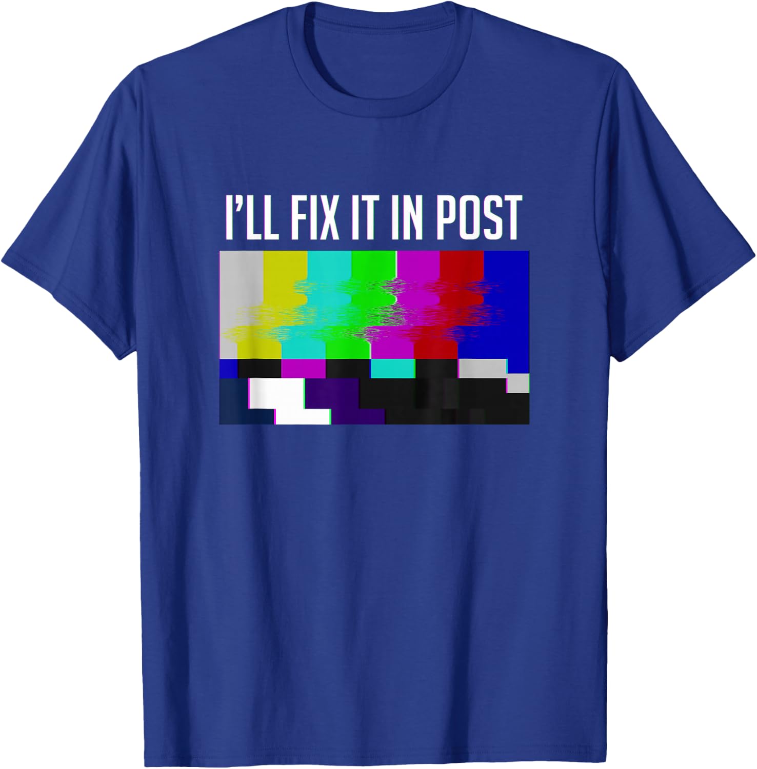 "I'll fix it in post" funny film maker T-Shirt - T-Shirt | Royal