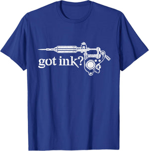 Tattoo Shirt - Got Ink ? Tattoo Gun Artist Inked Gift T-Shirt - T-Shirt | Royal