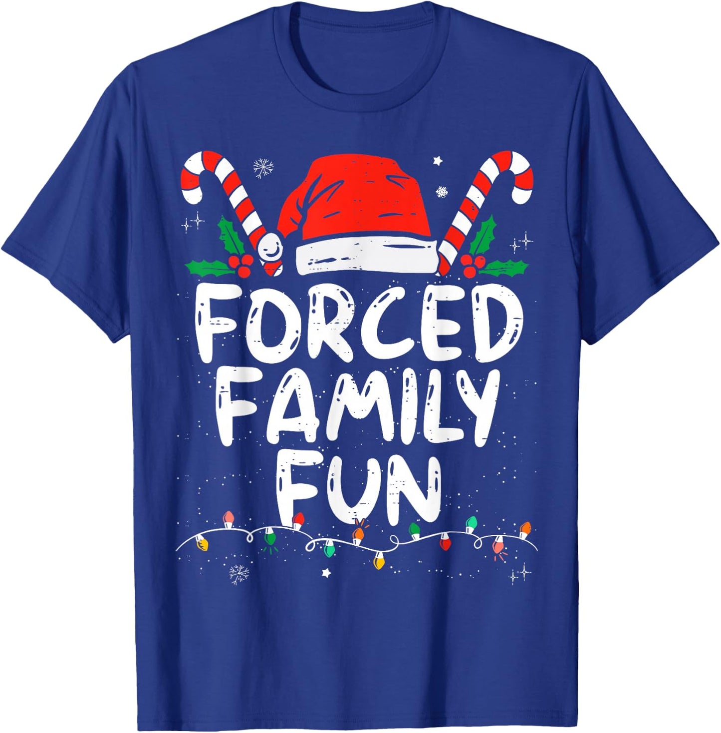 Forced Family Fun Sarcastic Christmas Funny T-Shirt - T-Shirt | Royal