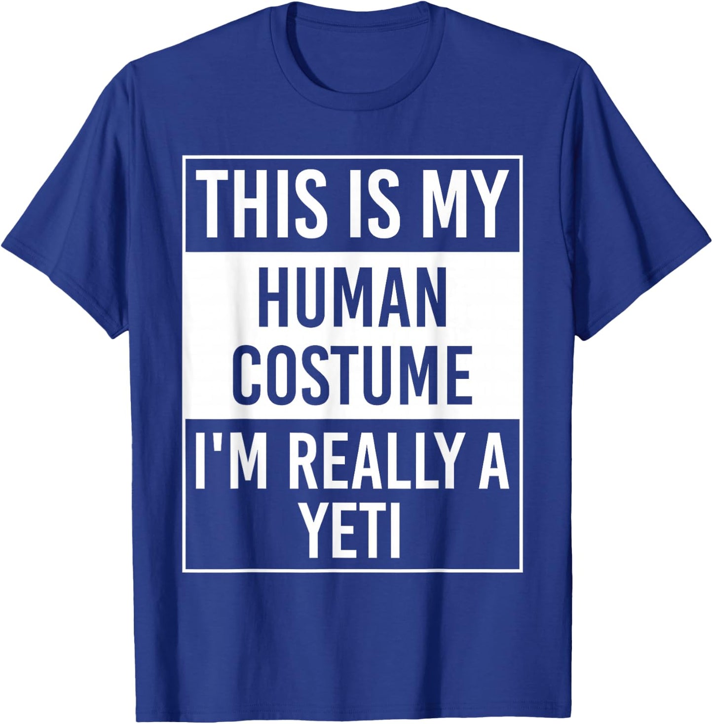 I'm Really Yeti T-Shirt - T-Shirt | Royal