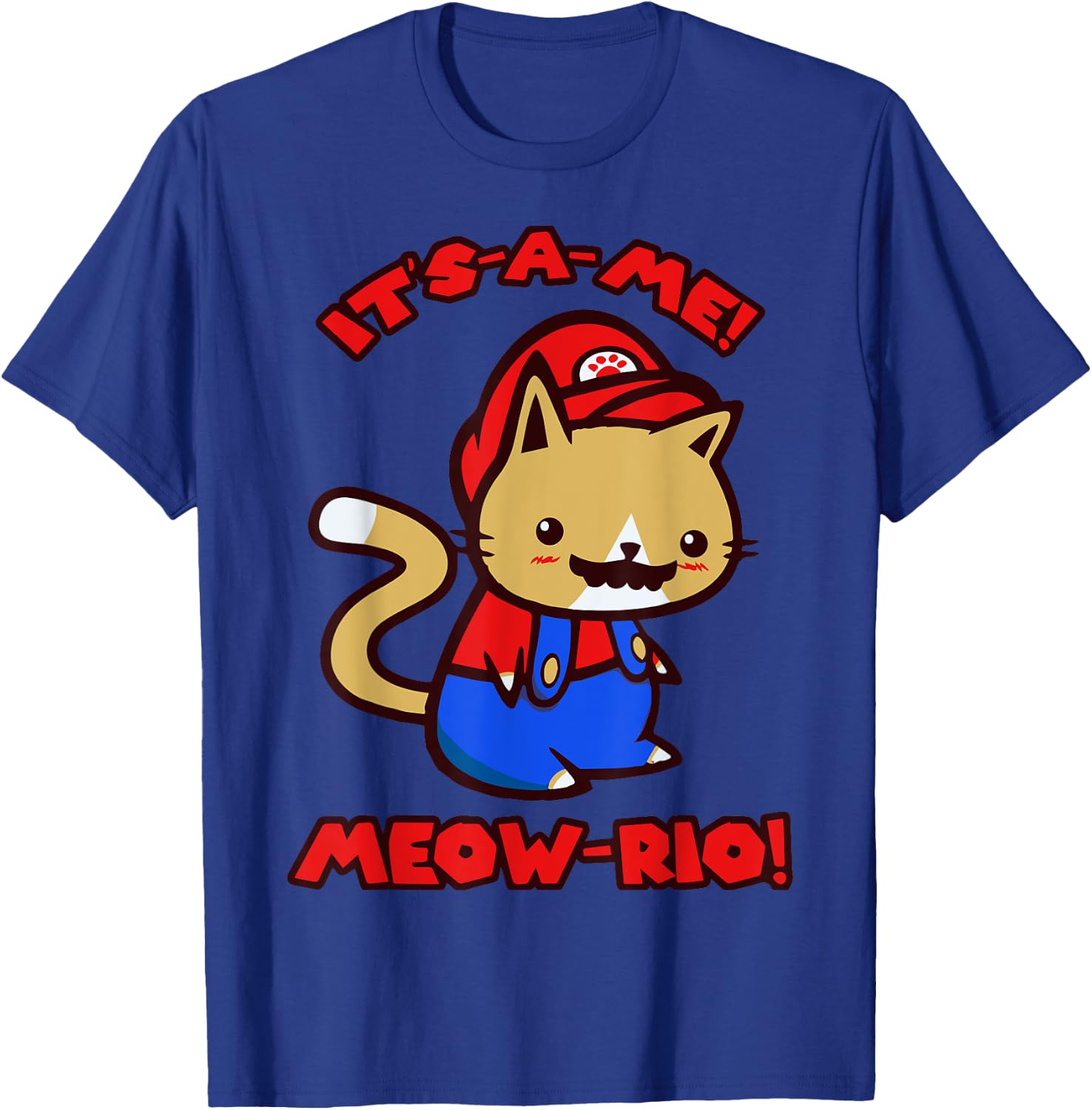Its a me Meow rio funny T-Shirt - T-Shirt | Royal