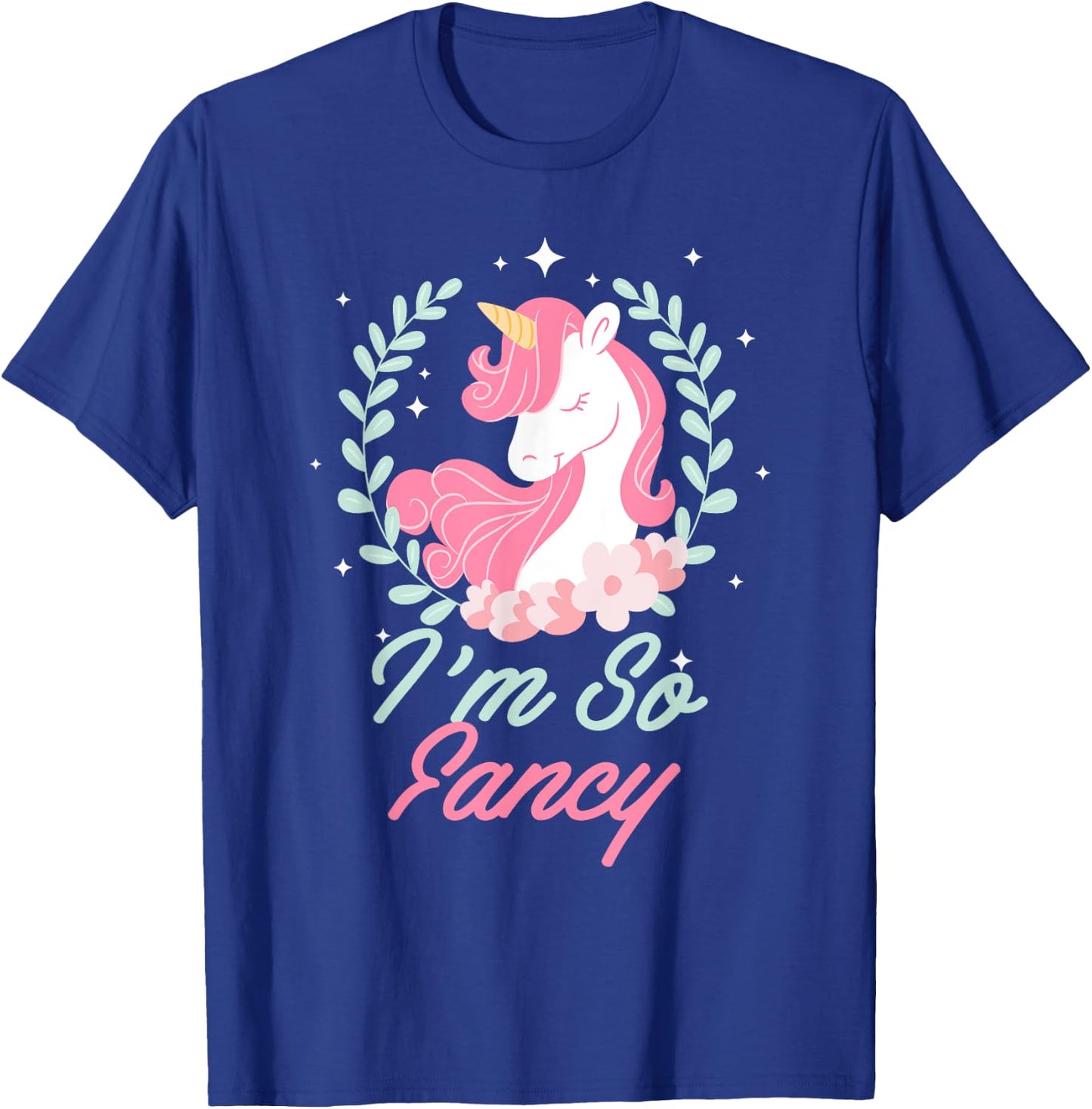 I'm So Fancy Rainbow Unicorn Squad Novelty T-Shirt - T-Shirt | Royal