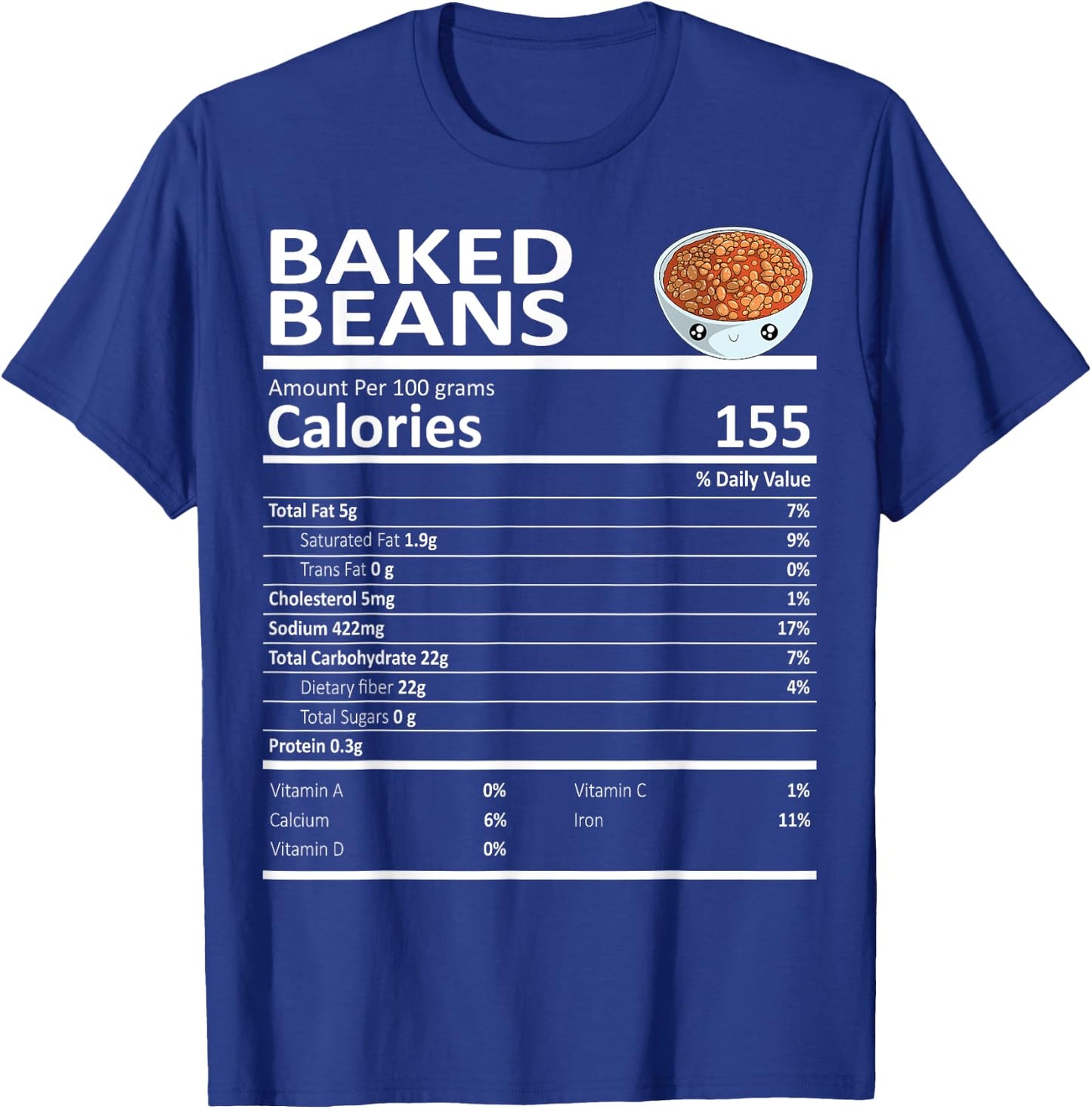 Baked Beans Nutritional Facts Thanksgiving X-Mas Gift Food T-Shirt - T-Shirt | Royal