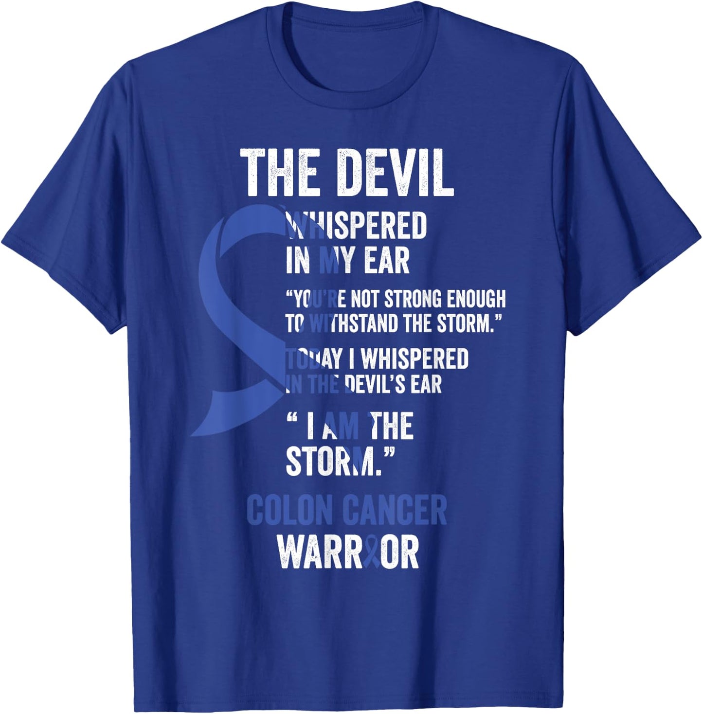 The Devil- Colon Cancer Awareness Support Ribbon T-Shirt - T-Shirt | Royal
