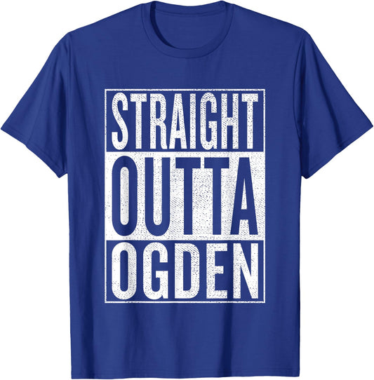Straight Outta Ogden Great Travel & Gift T-Shirt - T-Shirt | Royal