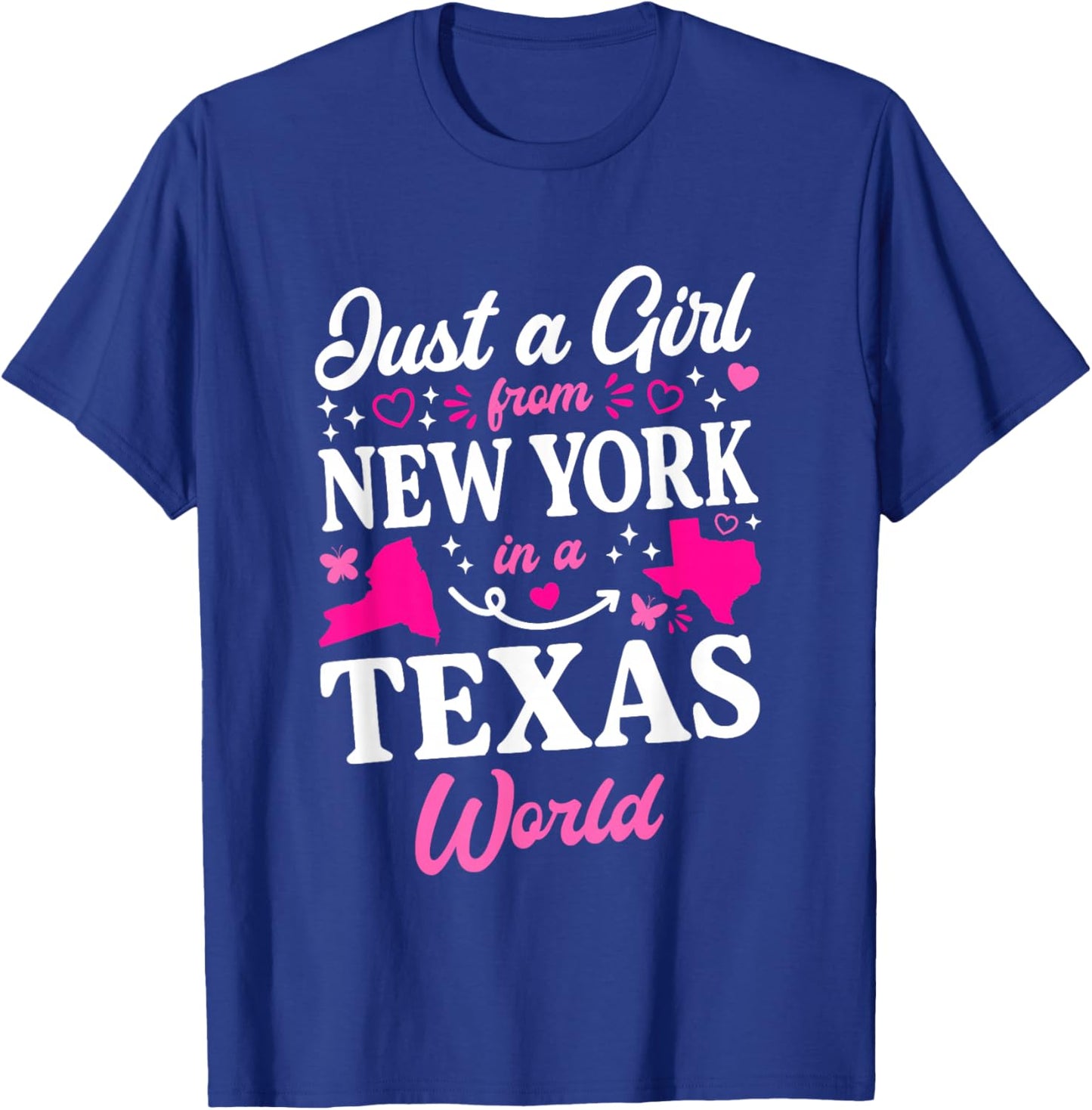 Just A Girl from New York in A Texas World T-Shirt - T-Shirt | Royal
