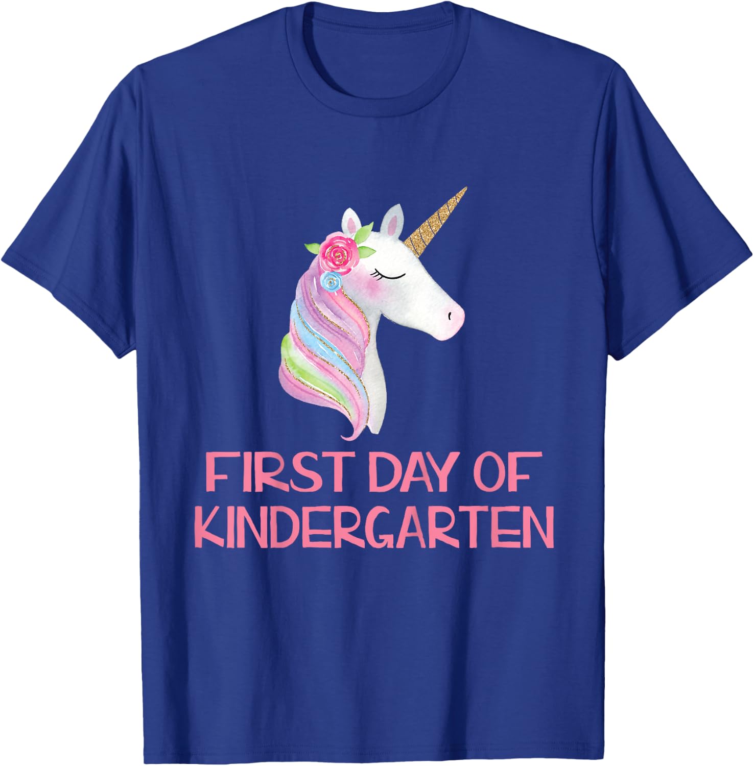 Cute First Day of Kindergarten Unicorn Shirt for Girls T-Shirt - T-Shirt | Royal