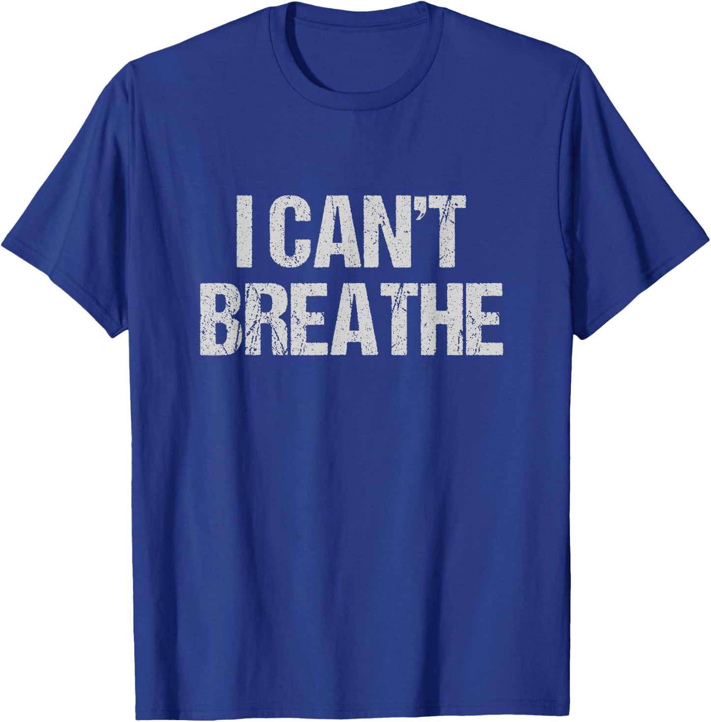 I Can't Breathe Protest T-Shirt - T-Shirt | Royal