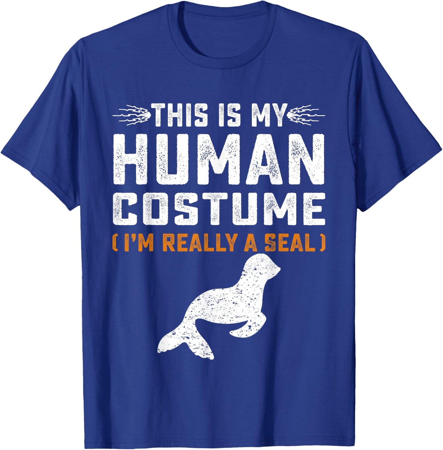 This Is My Human Costume Seal Lover Seal Animals Sea T-Shirt - T-Shirt | Royal