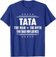 Funny Tata The Man Myth Bad Influence Father’s Day T-Shirt - T-Shirt | Royal