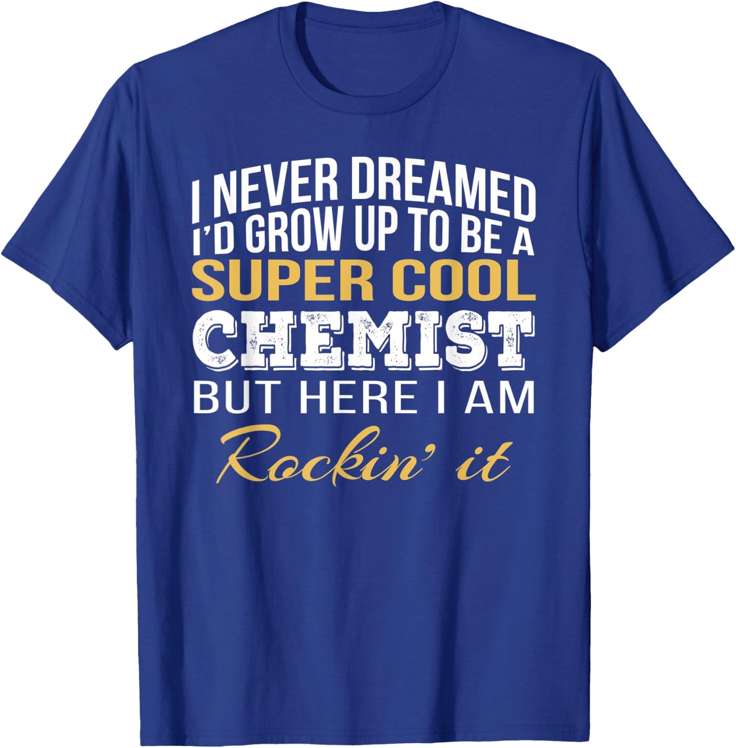 Chemist Funny Gift T-Shirt - T-Shirt | Royal