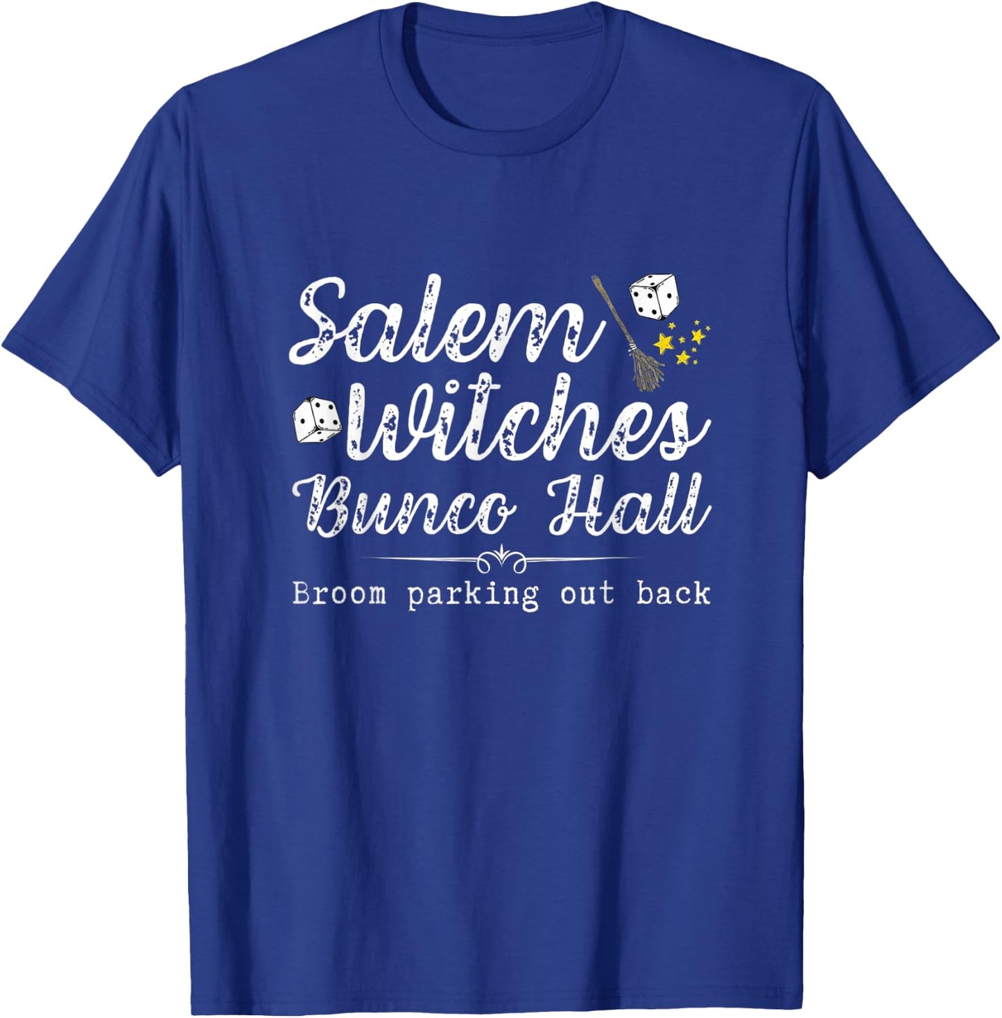 Salem Bunco Hall Halloween Funny Gift or Prize Idea T-Shirt - T-Shirt | Royal