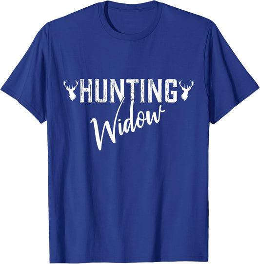 Funny Deer Hunting Shirts Hunting Widow T-Shirt - T-Shirt | Royal