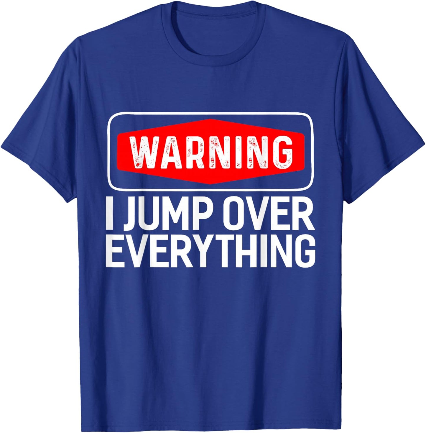Parkour Warning "Ich springe über alles Freehue" (German Language) T-Shirt - T-Shirt | Royal