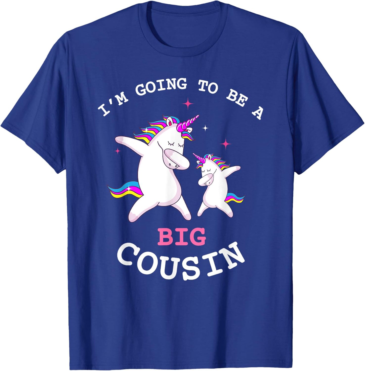 I'm Gonna Be A Big Cousin Baby Girl Announcement T Shirt T-Shirt - T-Shirt | Royal