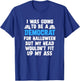 I Was Going To Be A Democrat For Halloween Funny Gift T-Shirt - T-Shirt | Royal