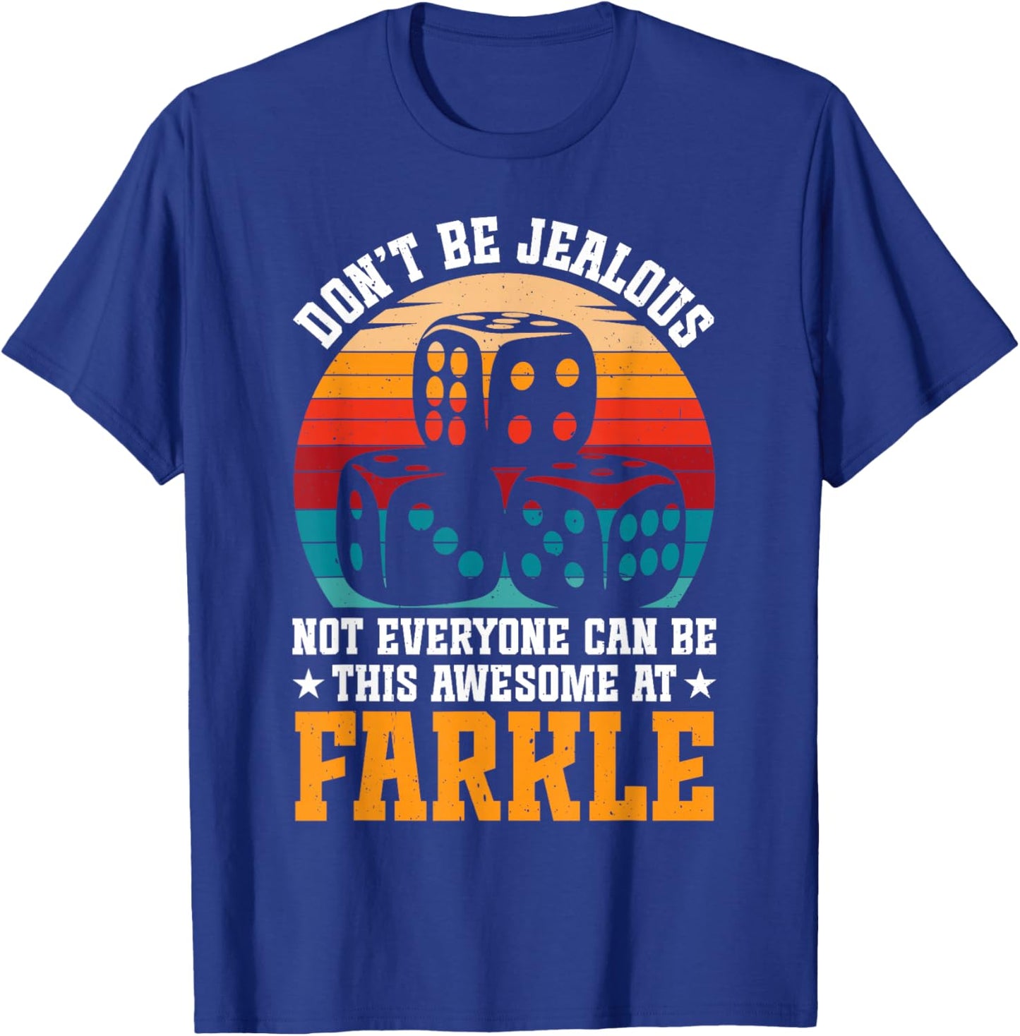 Farkle Dice Lover Game Lover Awesome Dice Game Farkle T-Shirt - T-Shirt | Royal