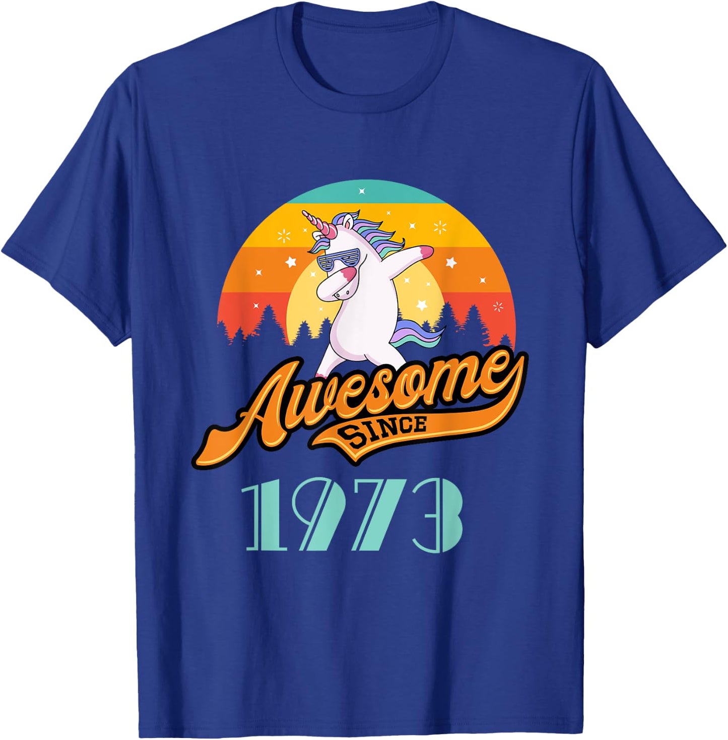 Awesome since 1973 - Year of Birth & Birthday Gift T-Shirt - T-Shirt | Royal