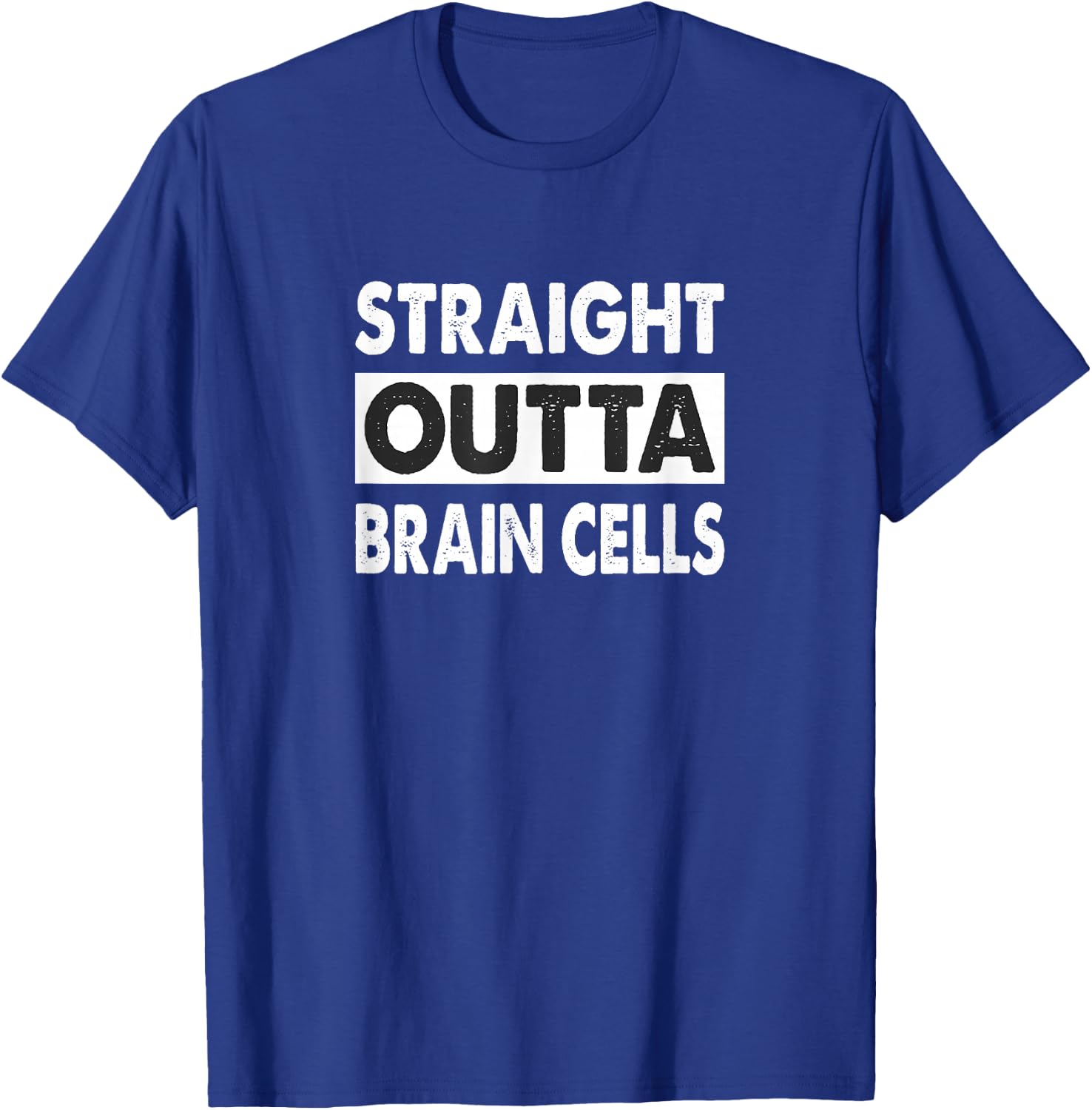 Straight Outta Brain Cells - Vintage Style T-Shirt - T-Shirt | Royal