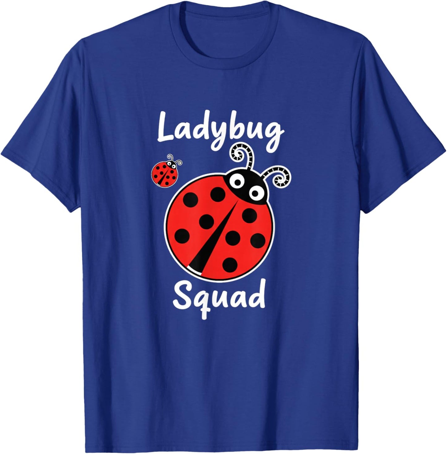 Ladybug Squad Ladybug Family Insect Crew T-Shirt - T-Shirt | Royal