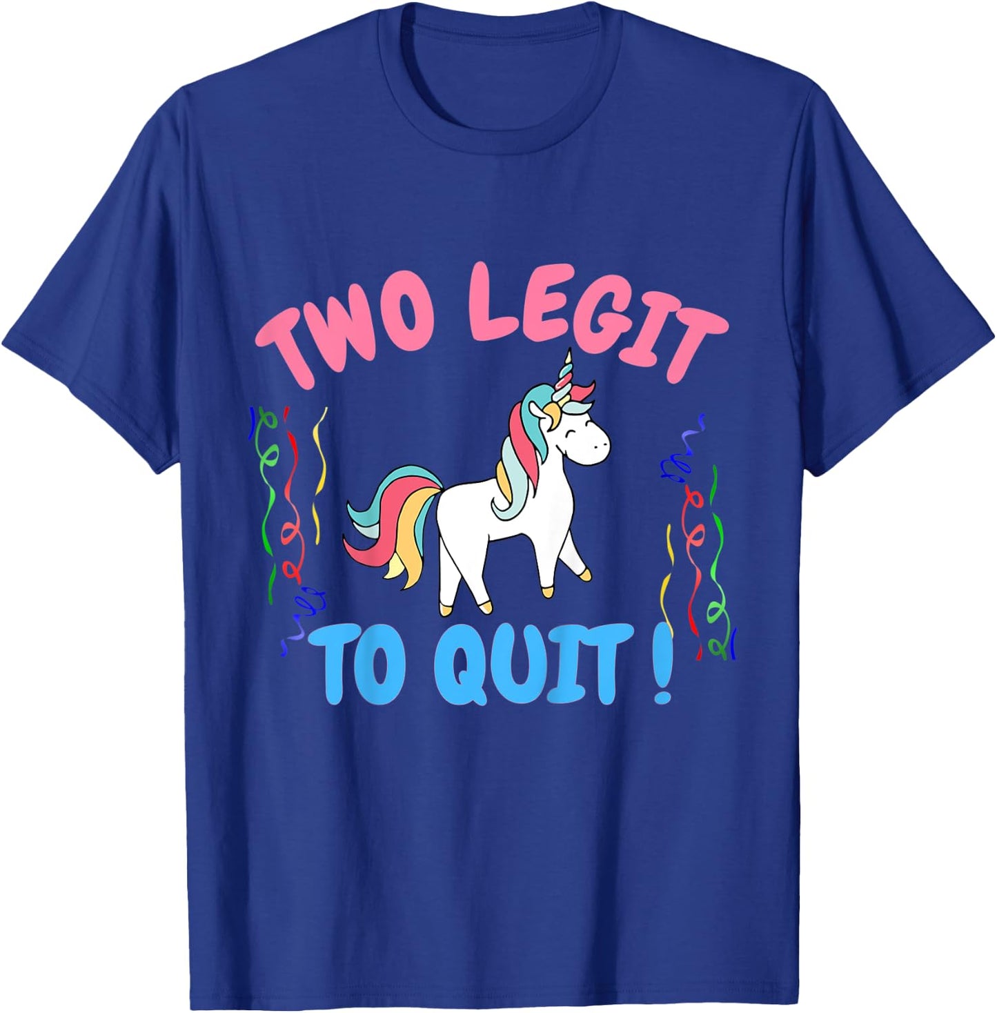 Kids Two Legit To Quit Funny 2nd Birthday Gift Unicorn T-Shirt - T-Shirt | Royal