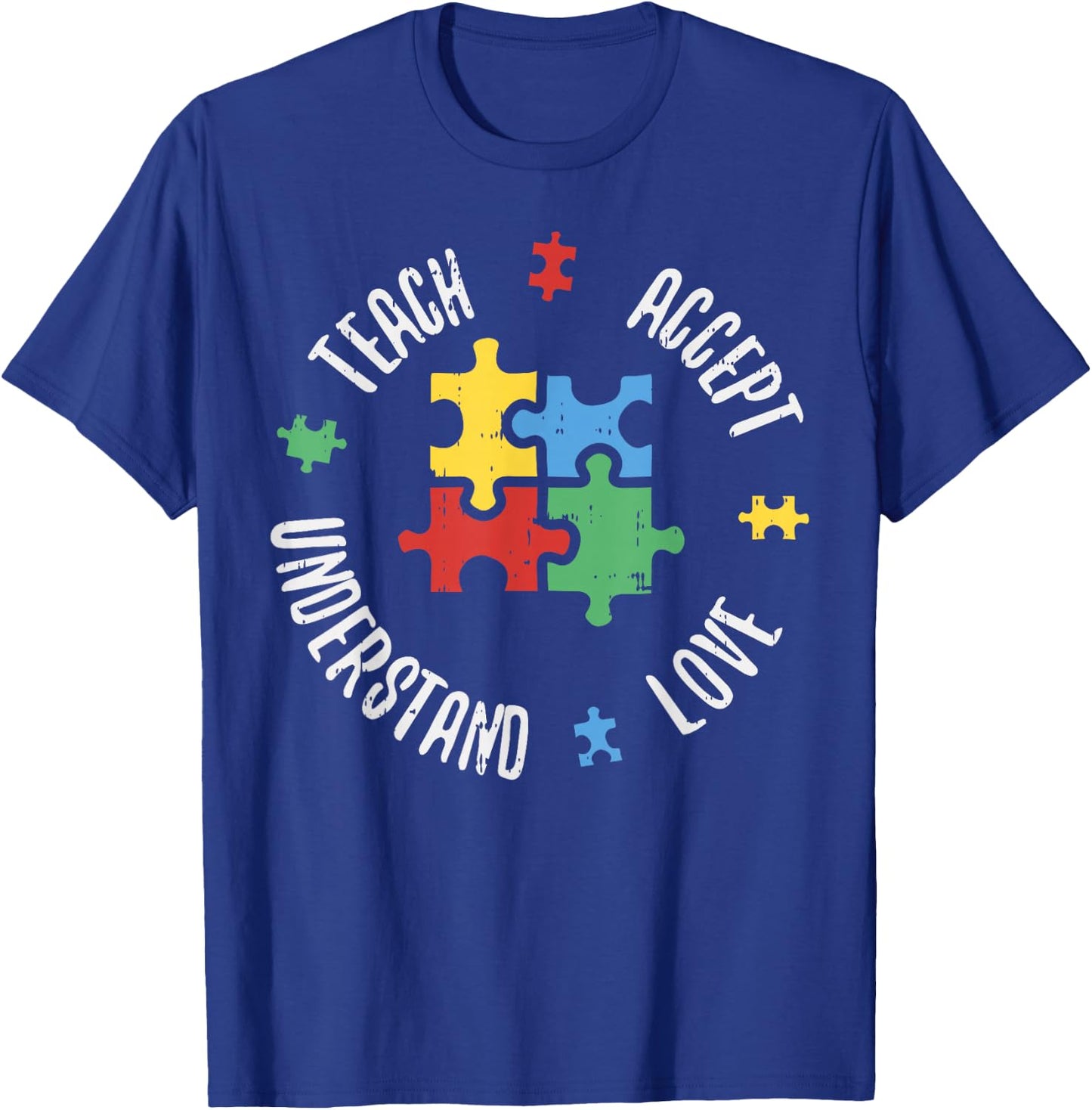 Autism Awareness Teacher Shirt Teach Accept Understand Love T-Shirt - T-Shirt | Royal