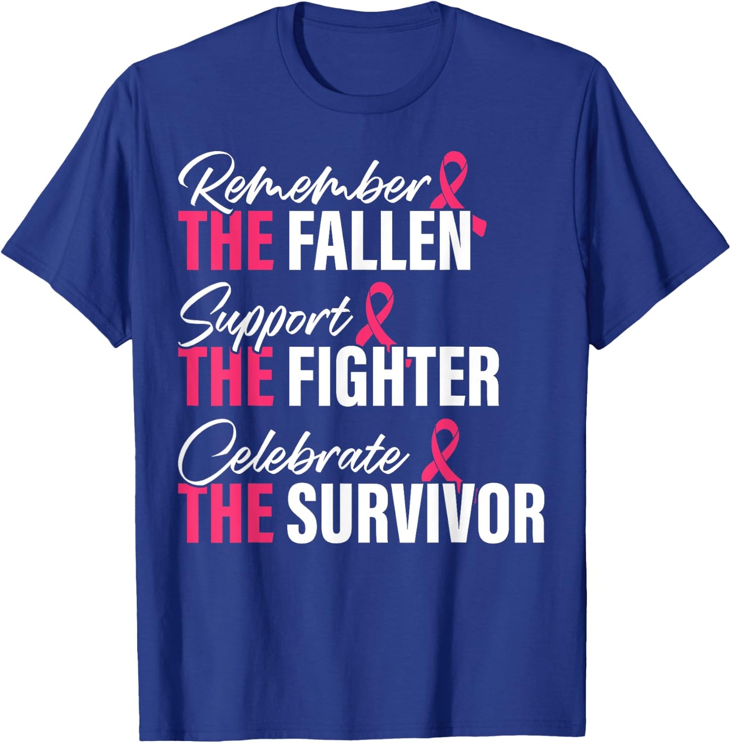 Breast Cancer Awareness Remember Support Celebrate T-Shirt - T-Shirt | Royal