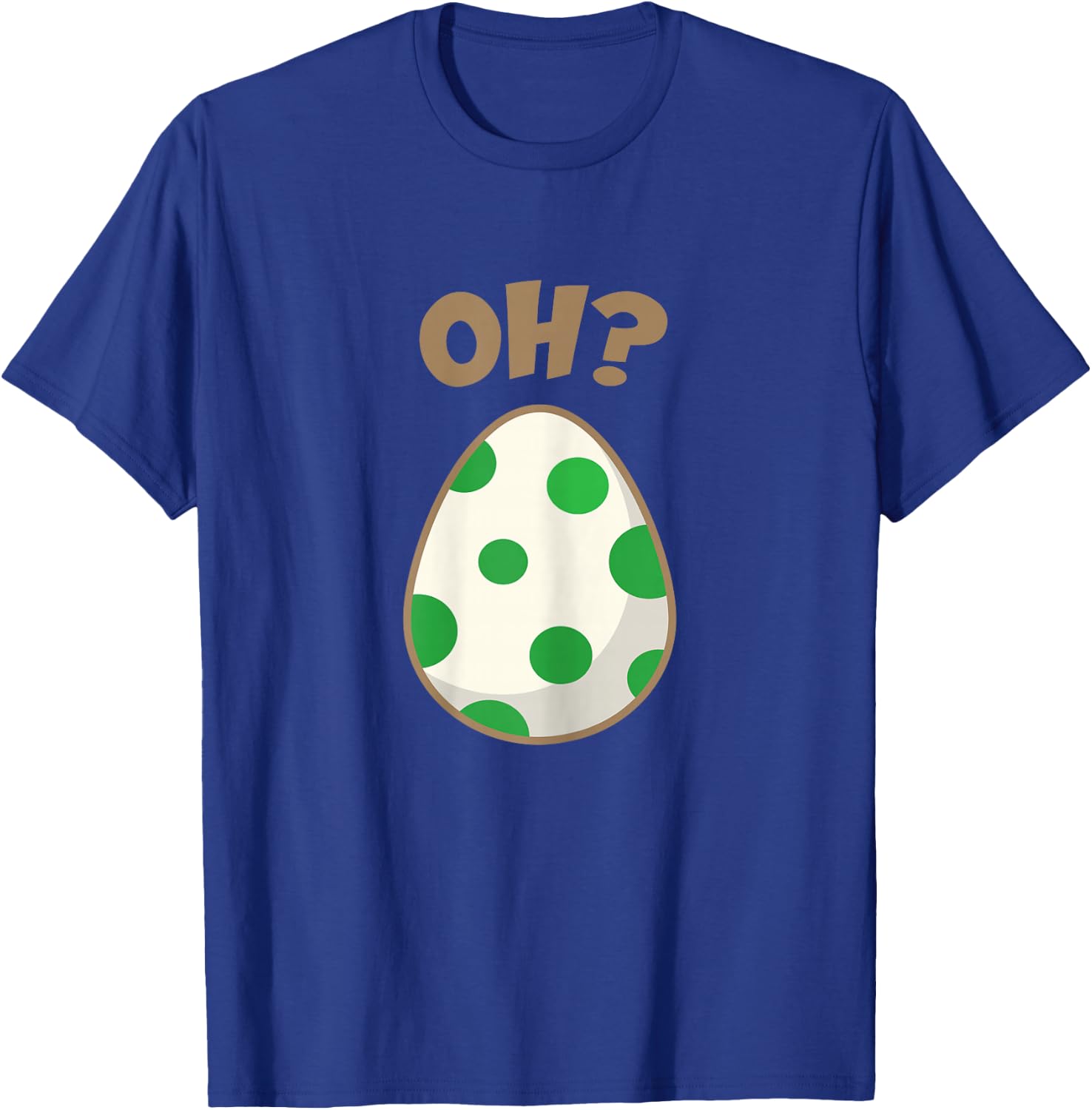 Cute Egg Shirt Oh T-Shirt - T-Shirt | Royal