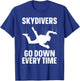 Funny Skydiver Design Women Parachuting Skydiving T-Shirt - T-Shirt | Royal