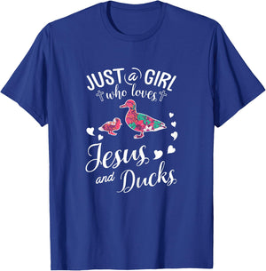 Just A Girl Who Loves Jesus And Ducks T Shirt Farmer Lover T-Shirt - T-Shirt | Royal