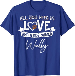 Cute Dog Named Wally Shirt and Men T-Shirt - T-Shirt | Royal
