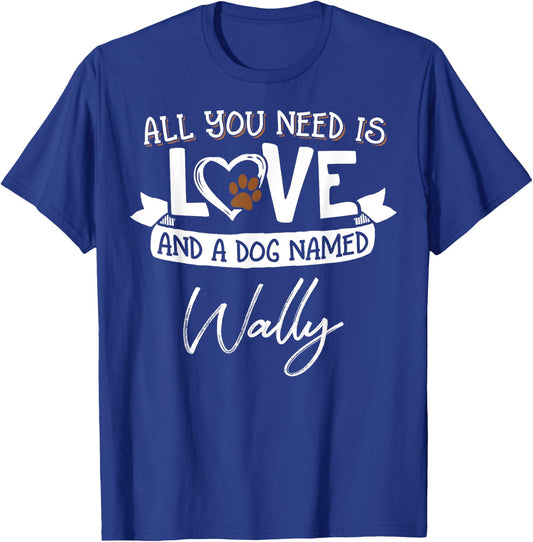 Cute Dog Named Wally Shirt and Men T-Shirt - T-Shirt | Royal