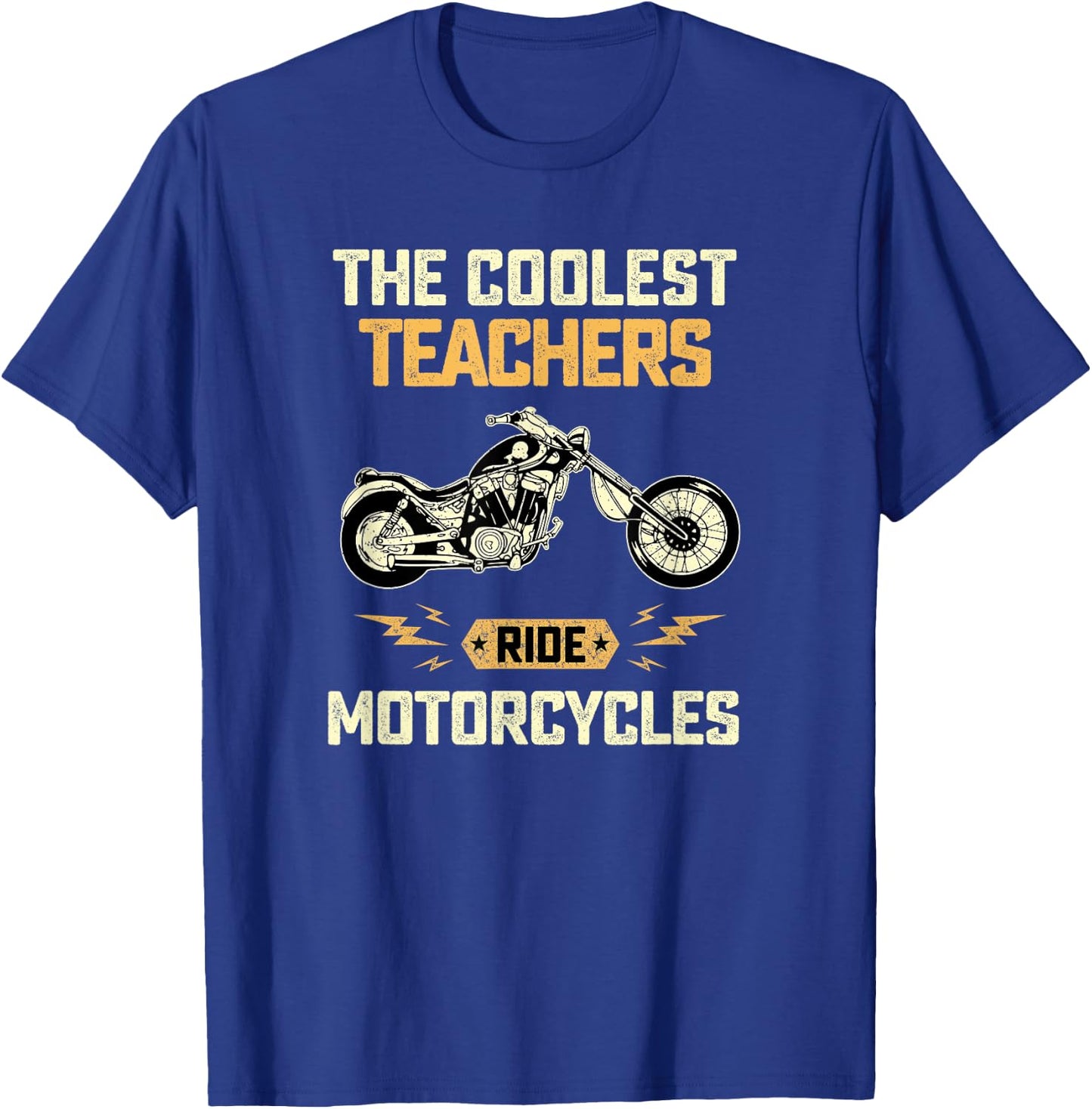 Only The Coolest Teachers Ride Motorcycles Biker Gift Women T-Shirt - T-Shirt | Royal