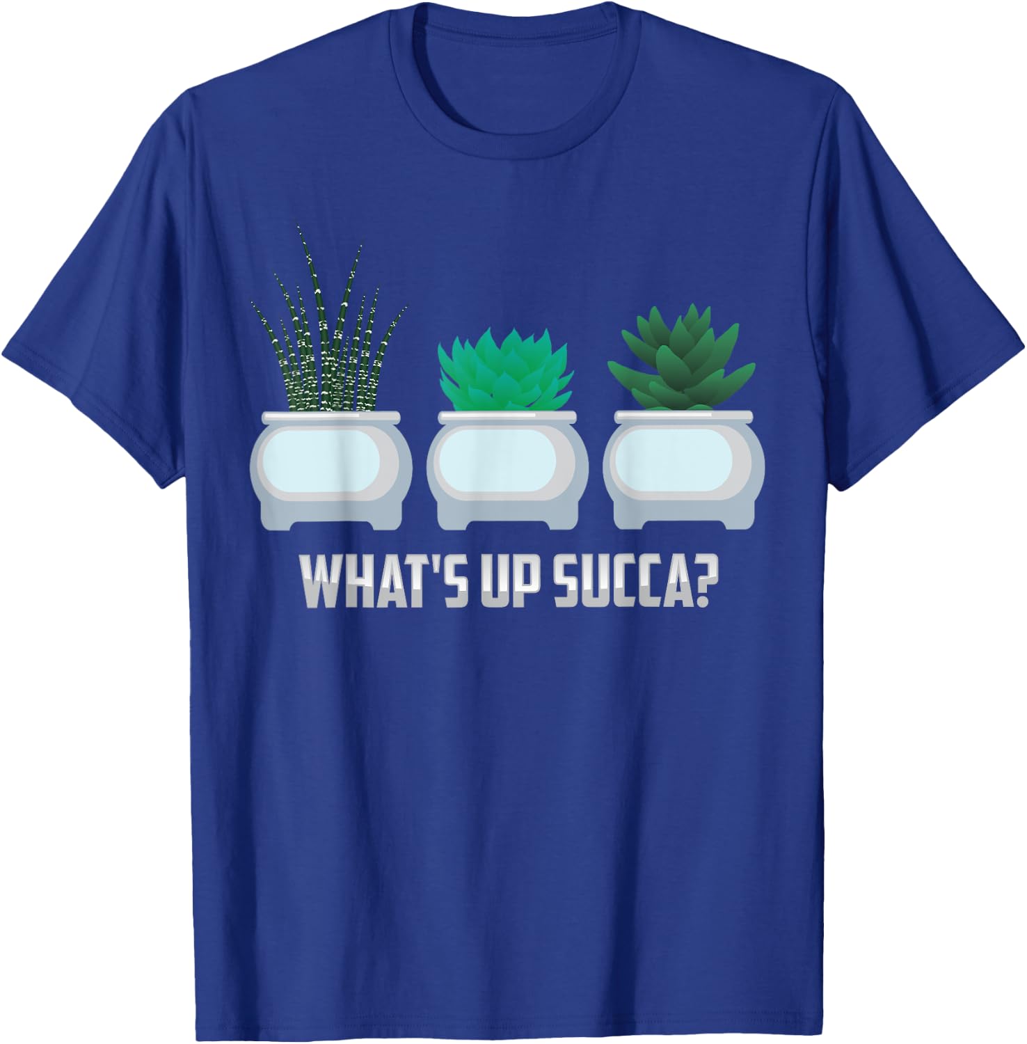 Funny What's Up Succa? Cactus Gift Plant Lovers T-Shirt - T-Shirt | Royal