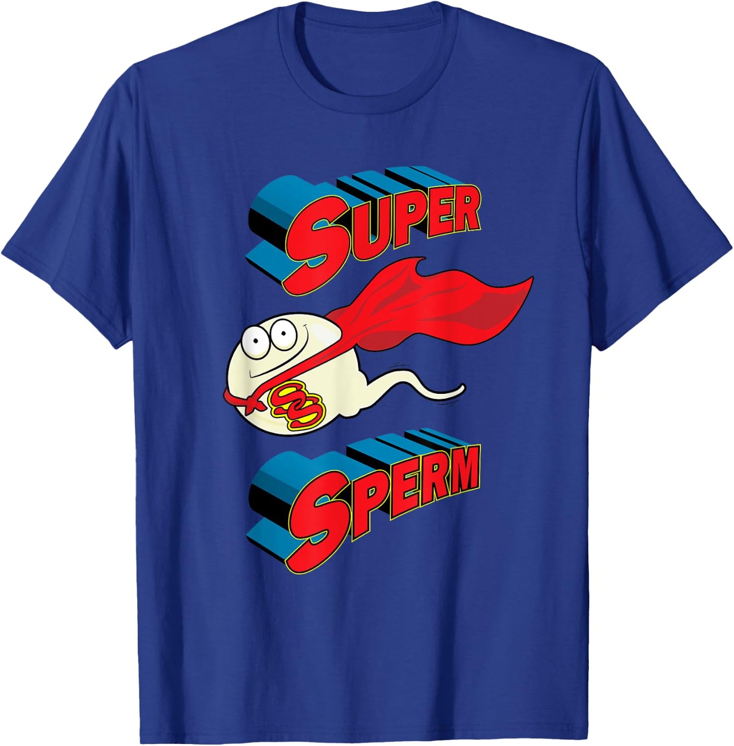 Super Sperm Donor Sperm Funny Fathers Day T-Shirt - T-Shirt | Royal