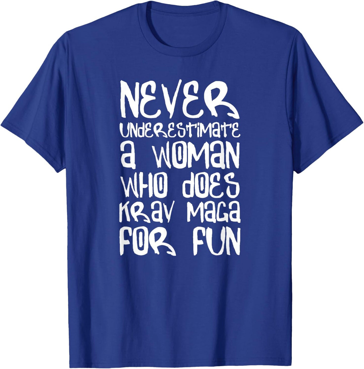 Never Underestimate a Woman Krav MAGA Shirt Combat Training T-Shirt - T-Shirt | Royal