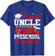 Proud Uncle of A 2026 Preschool Graduate Graduation T-Shirt - T-Shirt | Royal
