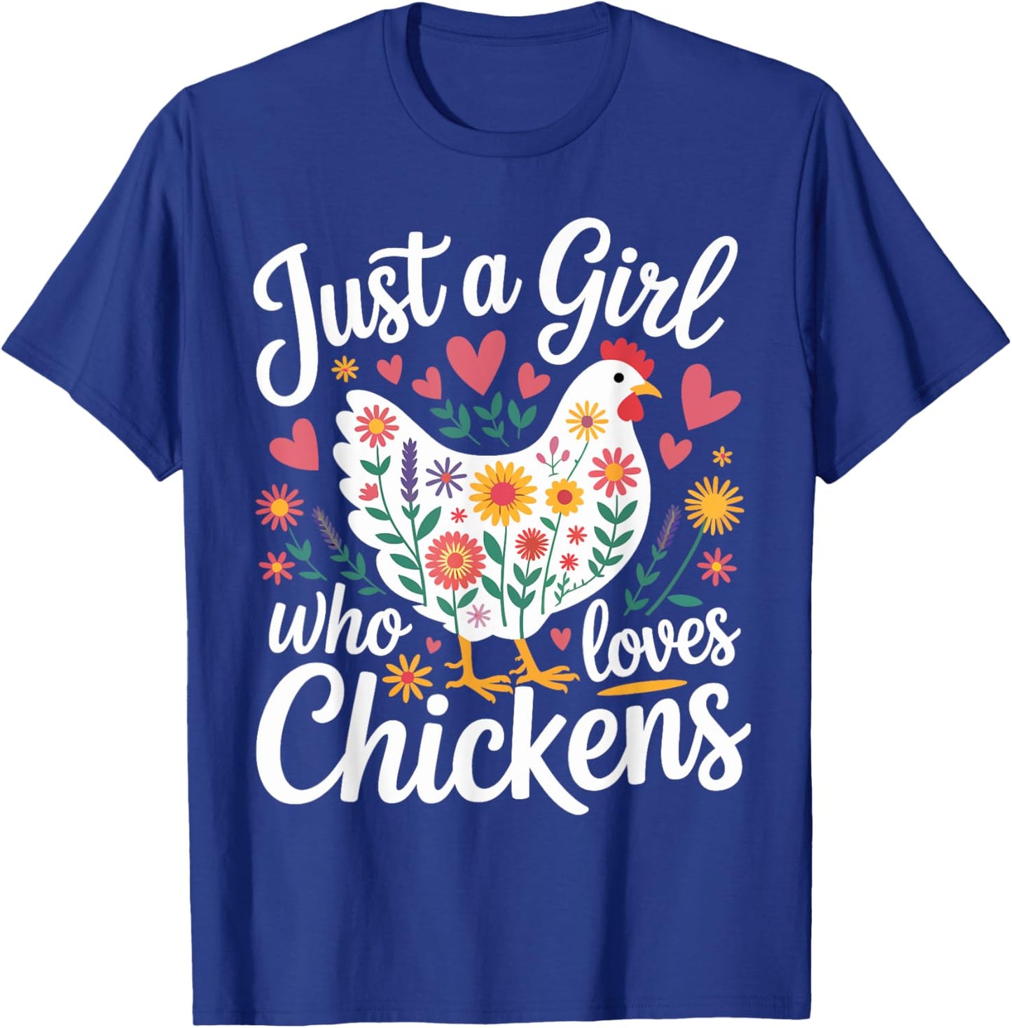 Just a Girl Who Loves Chickens Floral Heart Gifts for Girls T-Shirt - T-Shirt | Royal