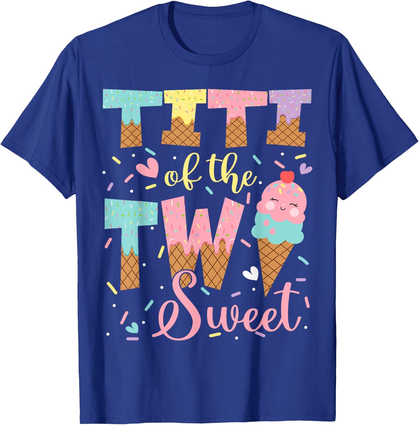 Titi Of The Two Sweet 2Nd Birthday Girl Ice Cream T-Shirt - T-Shirt | Royal