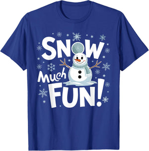 Snow Much Fun Winter Snowman Christmas Funny Xmas Holiday T-Shirt - T-Shirt | Royal