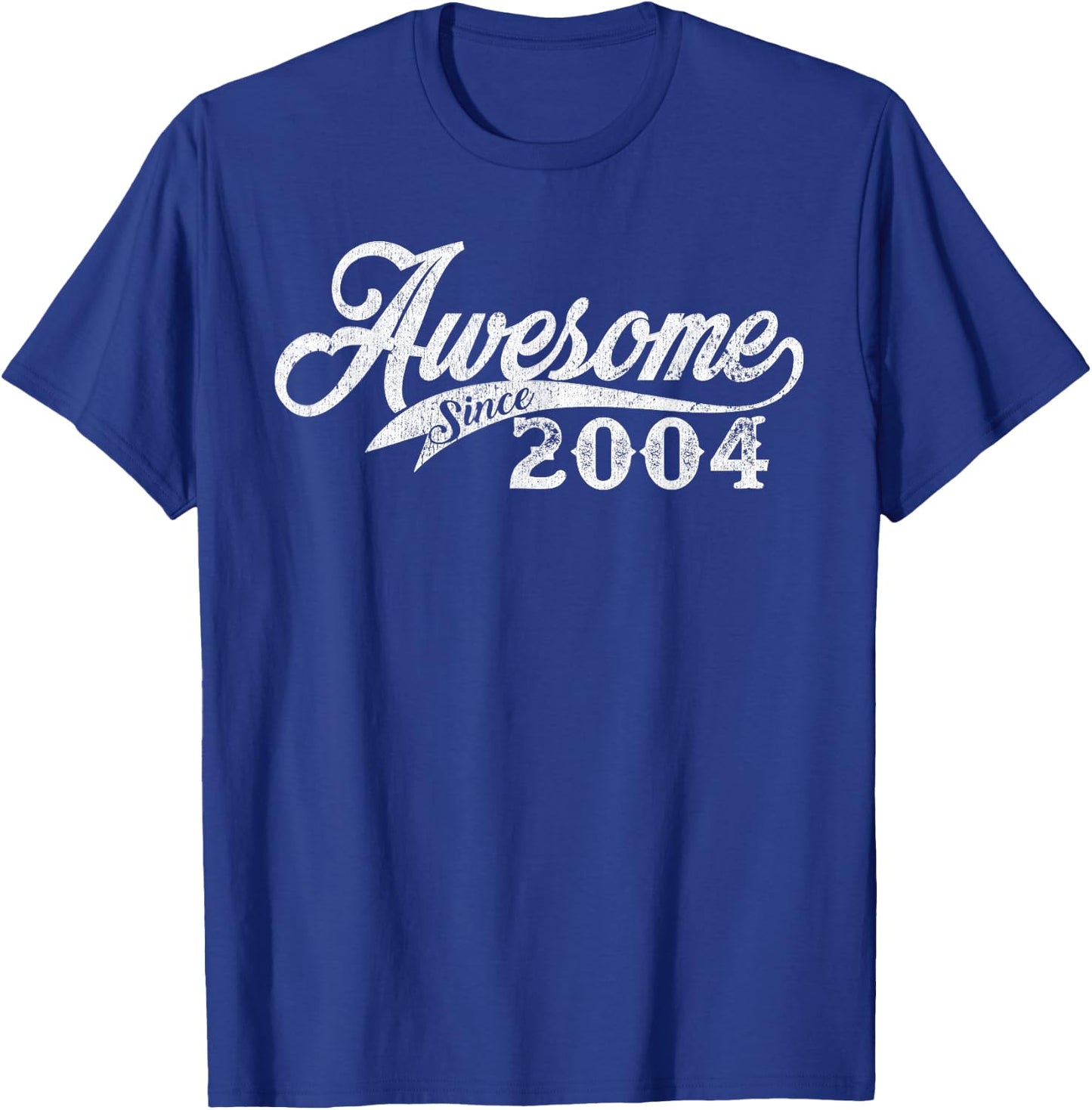 Awesome Since 2004 Born In 2004 T-Shirt - T-Shirt | Royal